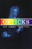 Opticks: Or a Treatise of the Reflections Inflections and Colours of Light (Dover Books on Physics)