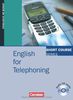 Short Course Series - Business Skills: B1-B2 - English for Telephoning: Kursbuch mit CD