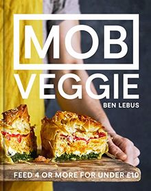 MOB Veggie: Feed 4 or more for under £ 10