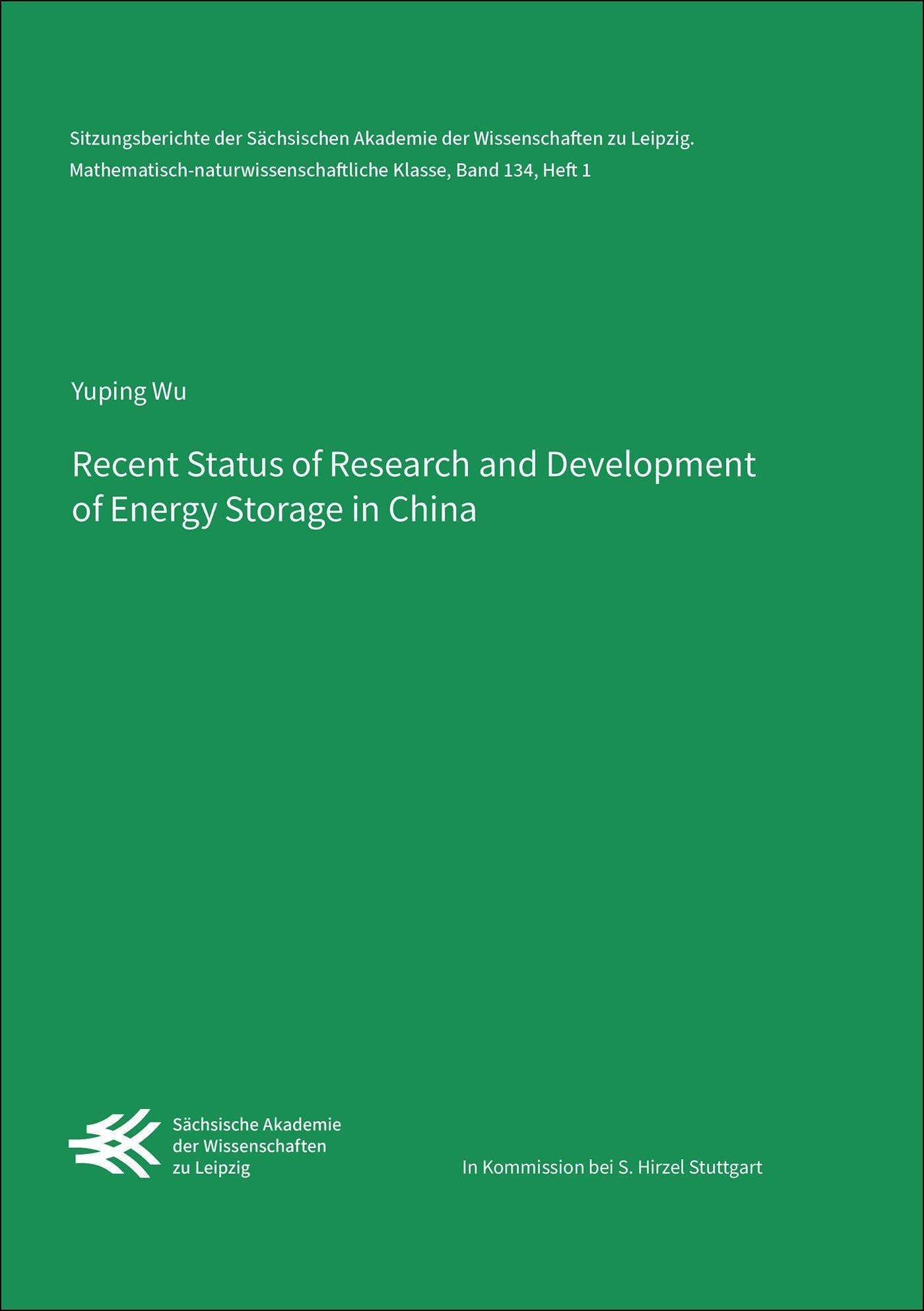 Recent Status of Research and Development of Energy Storage in China
