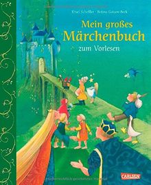 Mein großes Märchenbuch: zum Vorlesen