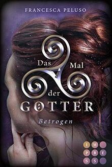 Das Mal der Götter 3: Betrogen: Götter-Fantasy voller Romantik (3)