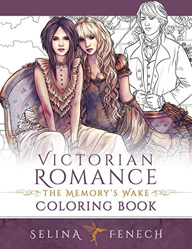 Victorian Romance - The Memory's Wake Coloring Book (Fantasy Colouring by Selina, Band 13)