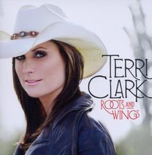 Roots and Wings de Terri Clark | CD | état bon