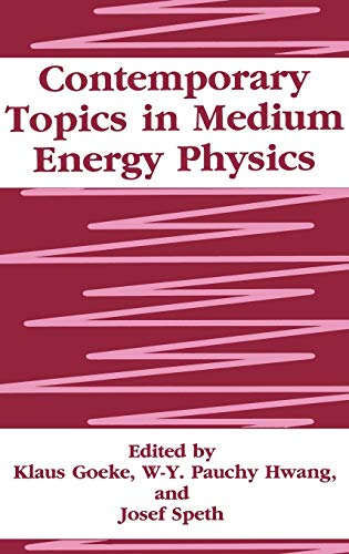 Contemporary Topics in Medium Energy Physics (Fundamental and Applied Catalysis)