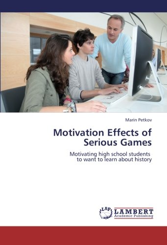 Motivation Effects of Serious Games: Motivating high school students to want to learn about history