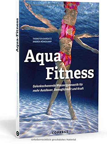 Aqua Fitness: Gelenkschonende Wassergymnastik für mehr Ausdauer