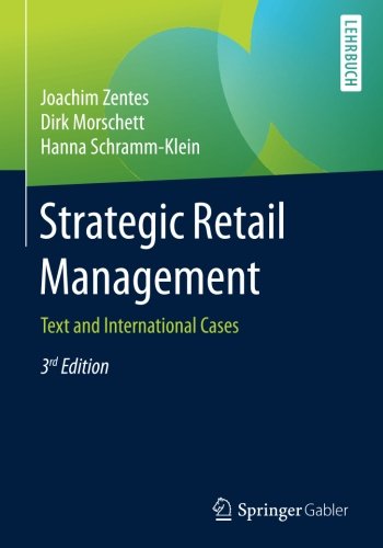 Strategic Retail Management: Text and International Cases