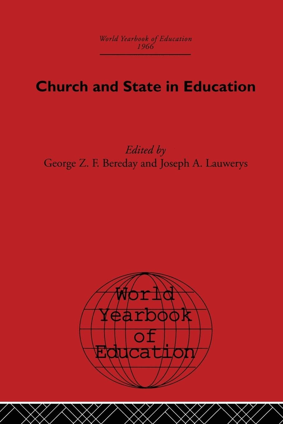 World Yearbook of Education 1966: Church and State in Education
