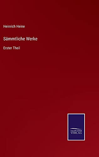 Sämmtliche Werke: Erster Theil