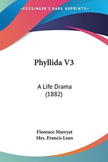 Phyllida V3: A Life Drama (1882)