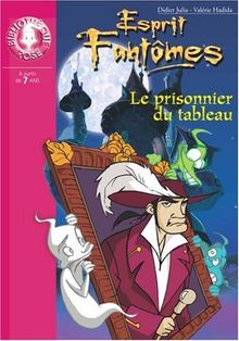 Esprit Fantomes Le Prisonnier Du Tableau De Didier Julia