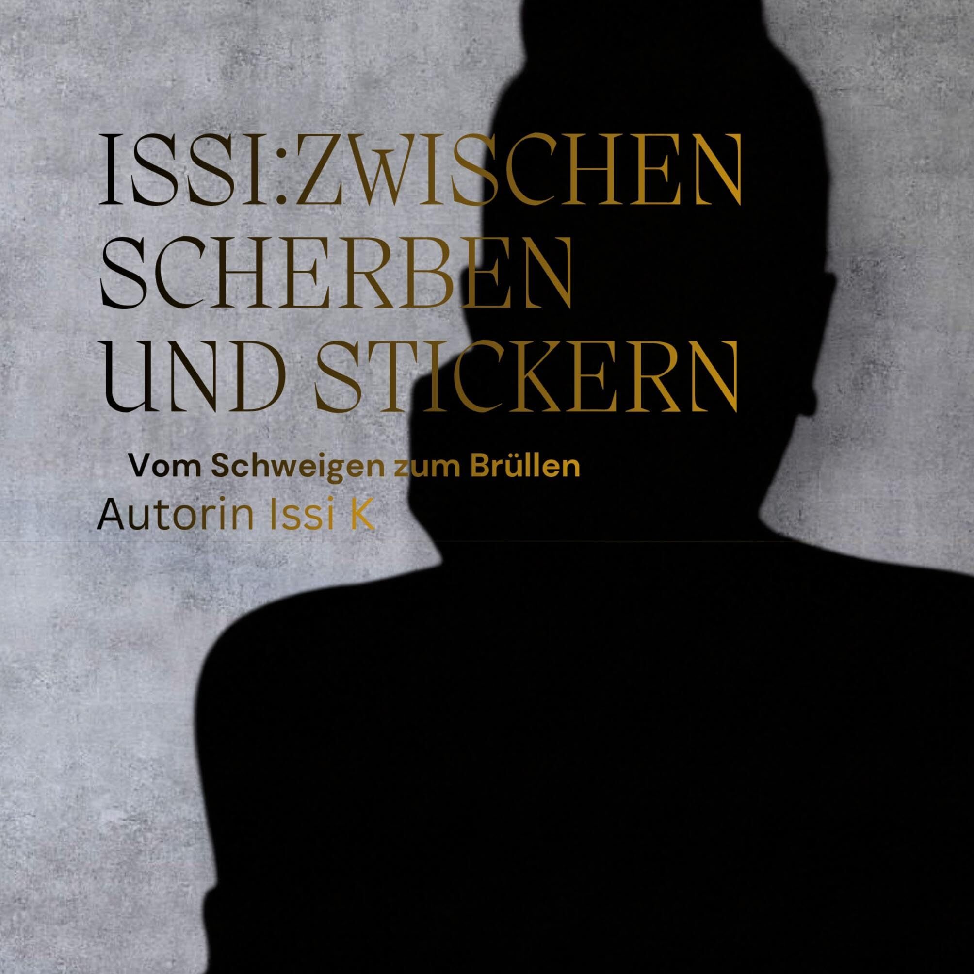 Issi: zwischen Scherben und Stickern - Neu