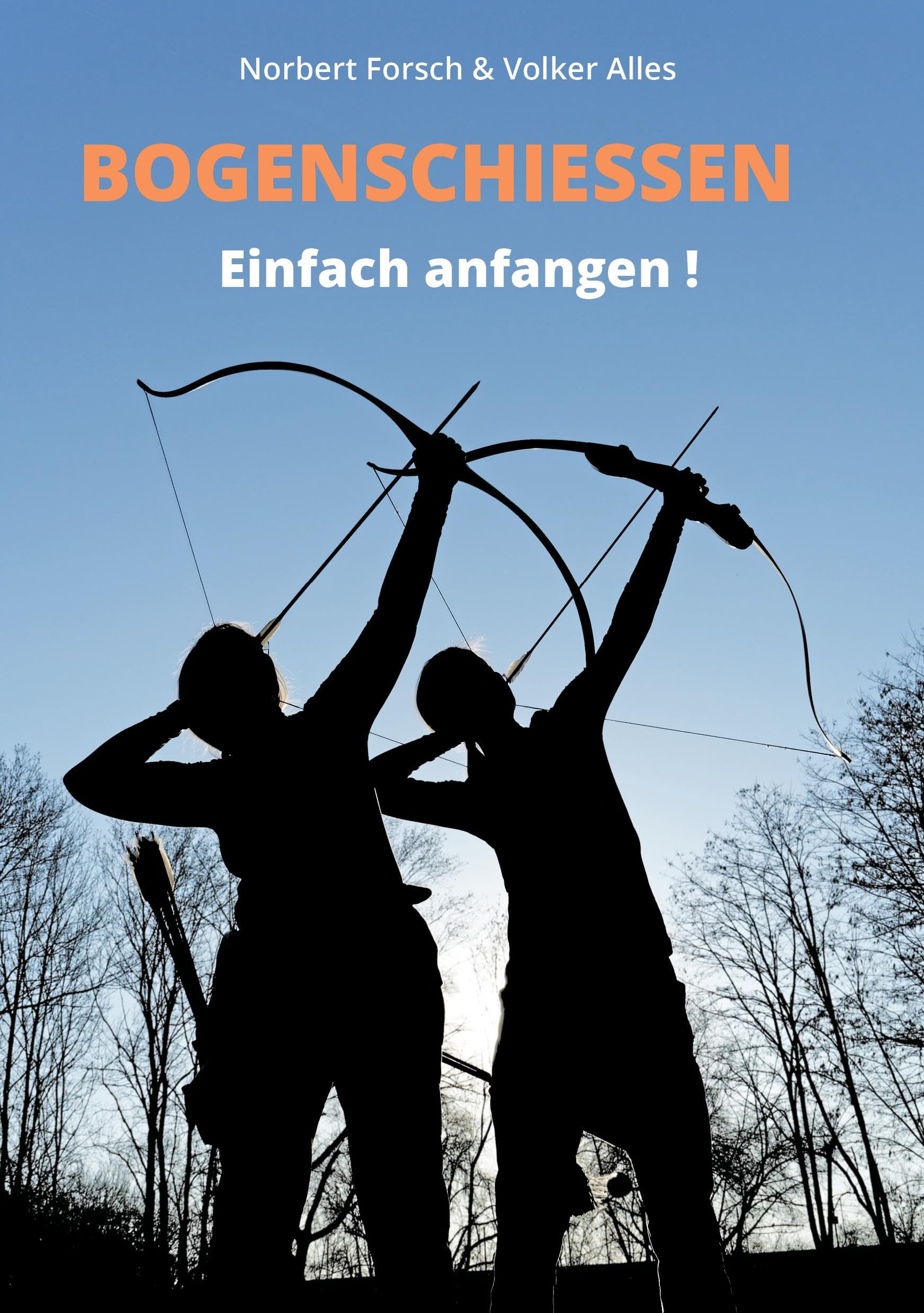 Alles, Volker: Bogenschießen