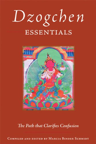 Padmasambhava Dzogchen Essentials, The Path That Clarifies Confusion