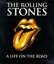 The Rolling Stones. A life on the Road | Buch | Zustand sehr gut