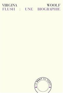 Flush : une biographie