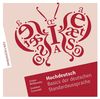 Hochdeutsch - Basics der deutschen Standartaussprache: Übungs-CD mit ausführlicher Übungsbeschreibung im Booklet