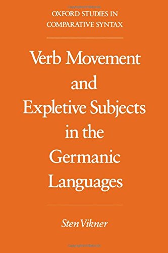 Verb Movement and Expletive Subjects in the Germanic Languages (Oxford Studies in Comparative Syntax (Paperback))