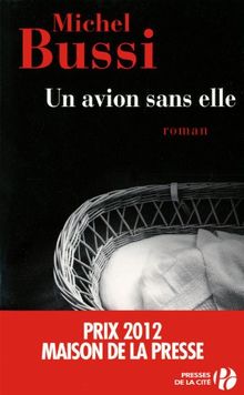 Un avion sans elle de Bussi, Michel | Livre | état bon