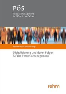 Digitalisierung und deren Folgen für das Personalmanagement (PöS - Personalmanagement im öffentlichen Sektor)