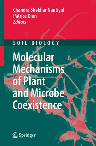 Molecular Mechanisms of Plant and Microbe Coexistence (Soil Biology)