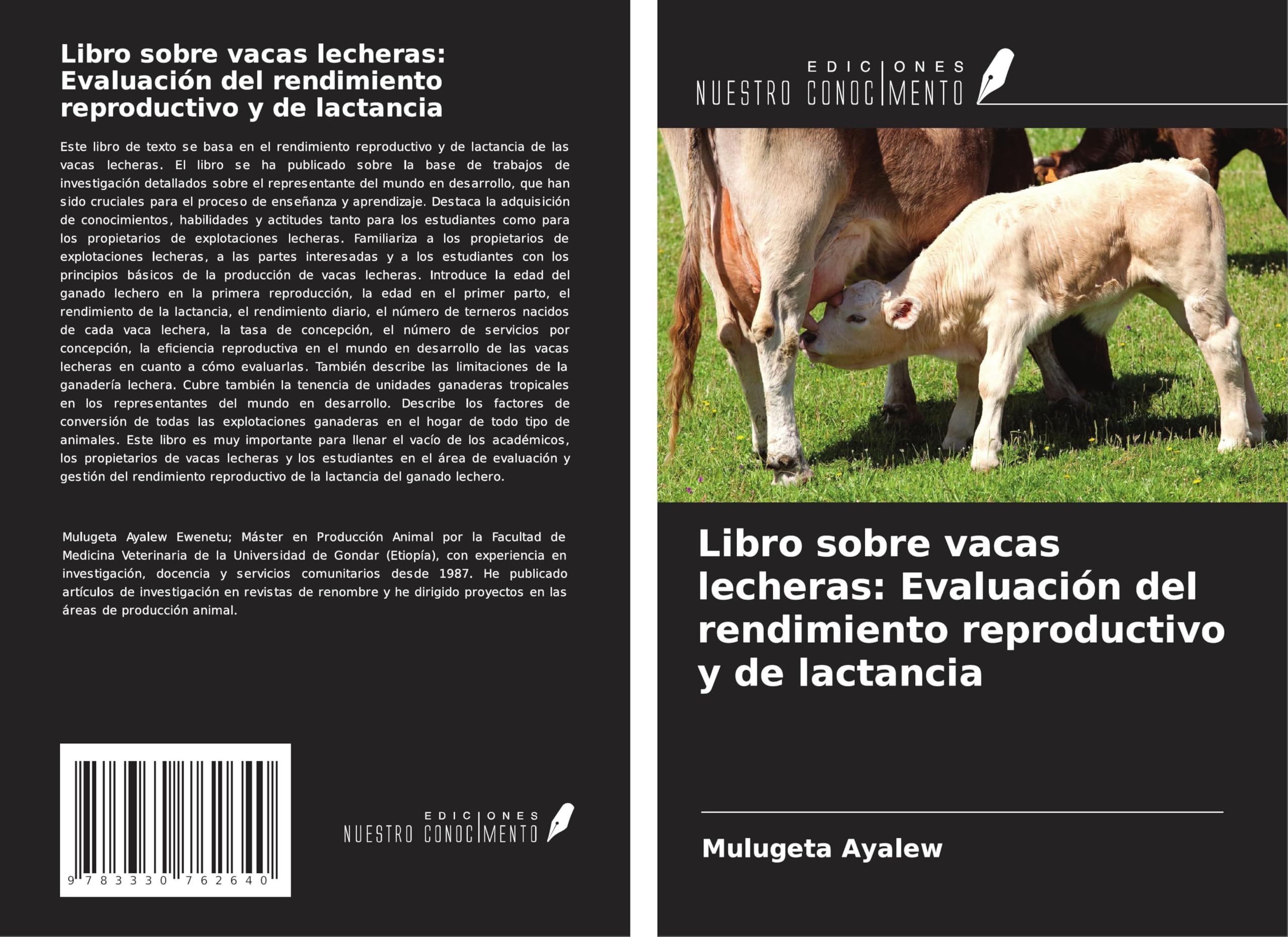 Libro sobre vacas lecheras: Evaluación del rendimiento reproductivo y de lactancia