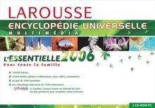 Encyclopédie Universelle Larousse Essentielle 2006