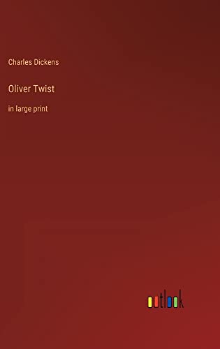Oliver Twist: in large print