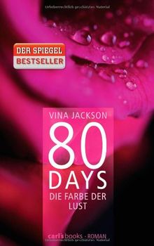80 Days - Die Farbe der Lust: Band 1 Roman von Jackson, Vina | Buch | Zustand gut