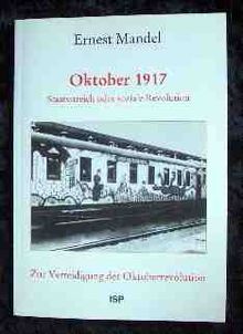 Oktober 1917. Staatsstreich oder soziale Revolution? Zur Verteidigund der Oktoberrevolution