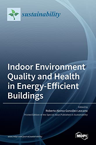 Indoor Environment Quality and Health in Energy-Efficient Buildings