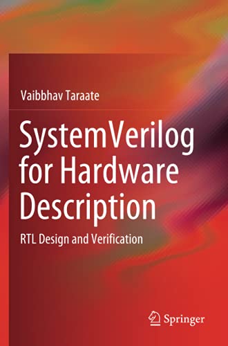 SystemVerilog for Hardware Description: RTL Design and Verification