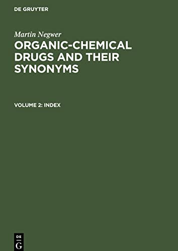 Organic-chemical drugs and their synonyms, Volume 2, Index