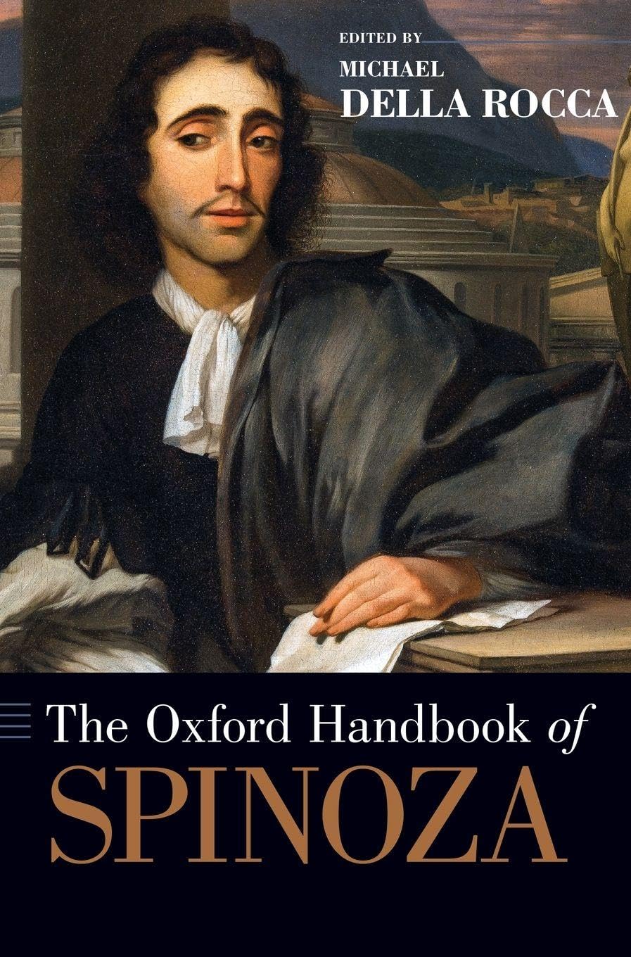 Oxford Handbook of Spinoza (Oxford Handbooks)