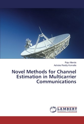 Novel Methods for Channel Estimation in Multicarrier Communications