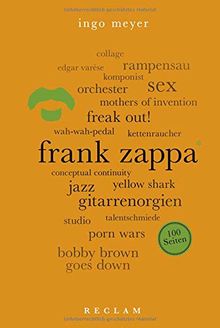 Frank Zappa. 100 Seiten (Reclam 100 Seiten)