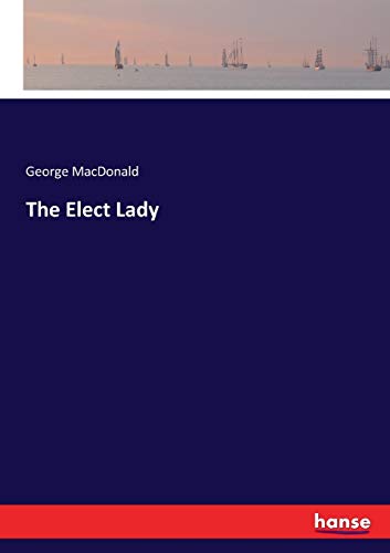 The Elect Lady