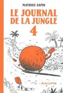Le journal de la jungle. Vol. 4