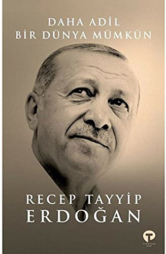 Daha Adil Bir Dünya Mümkün - Recep Tayyip Erdogan Kartoniert (TB)