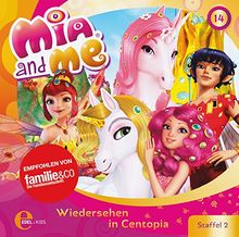 Mia and me - Wiedersehen in Centopia - Das Original-Hörspiel zur TV-Serie, Folge 14 (Staffel 2)