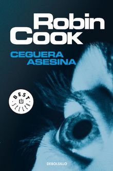 Ceguera asesina (Bestseller (debolsillo))