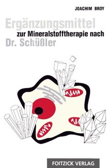 Ergänzungsmittel zur Mineralstofftherapie nach Dr. Schüßler