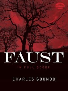 Charles Gounod: Faust (Full Score)