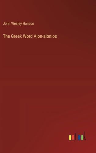 The Greek Word Aion-aionios