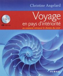 Voyage en pays d'intériorité