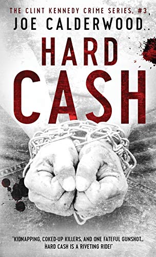 Hard Cash (Clint Kennedy, Band 3)