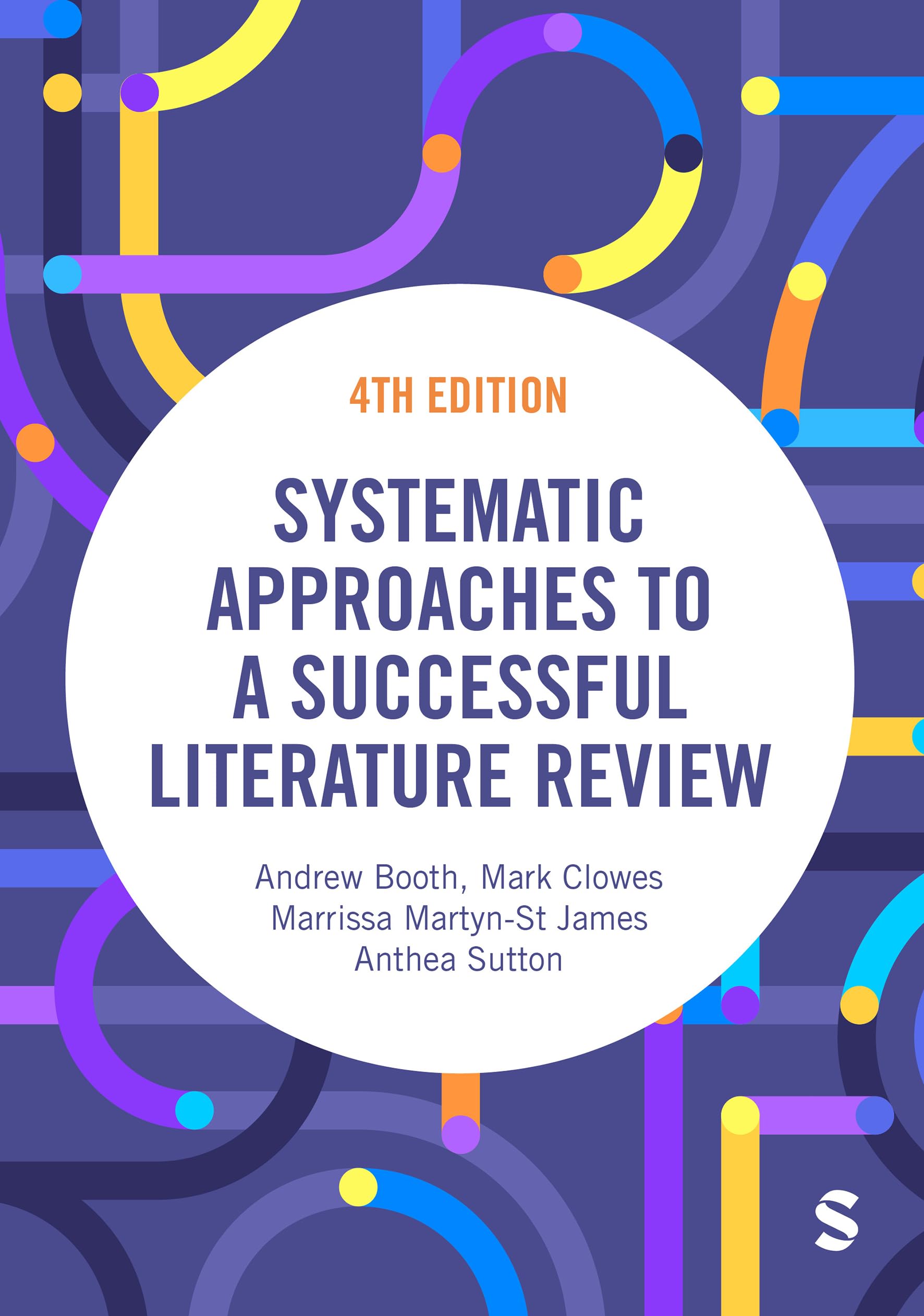 Systematic Approaches to a Successful Literature Review (Fourth Edition)
