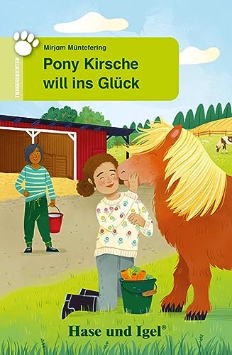Pony Kirsche will ins Glück (Tiergeschichten)