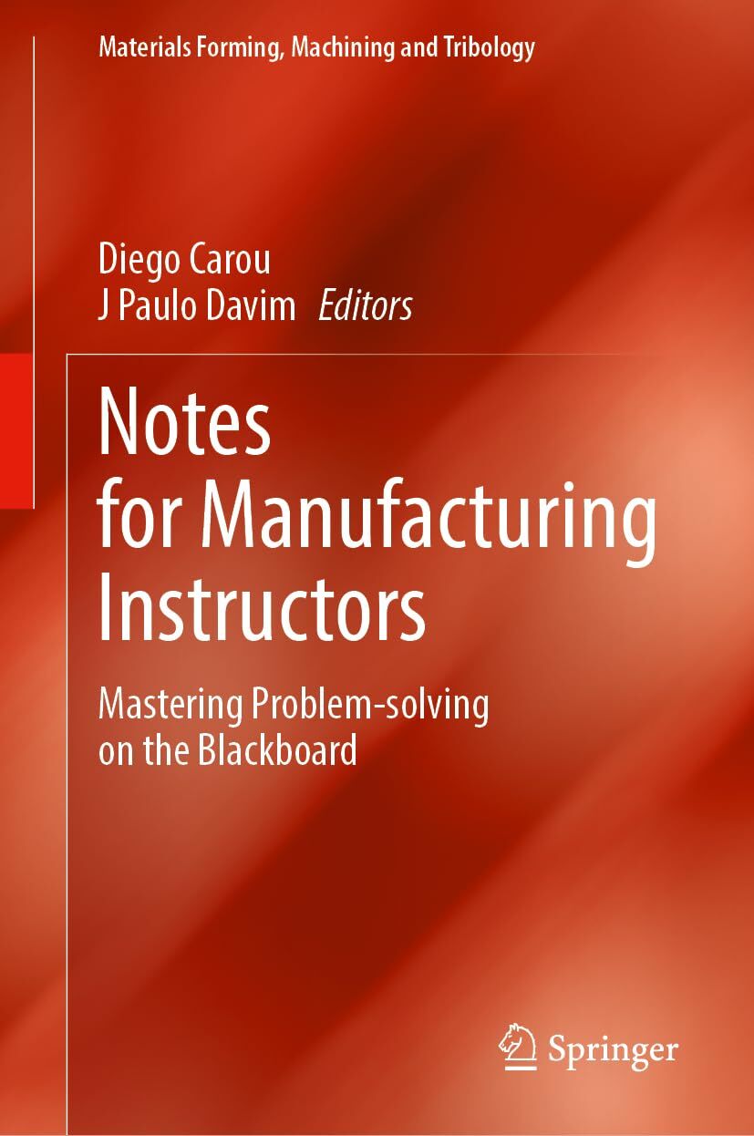 Notes for Manufacturing Instructors